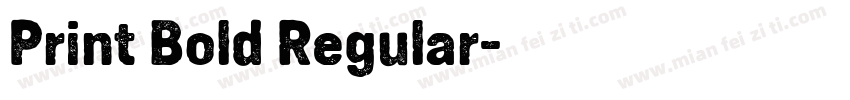 Print Bold Regular字体转换